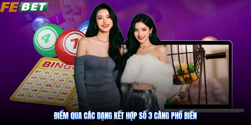 Điểm qua các dạng kết hợp số 3 càng phổ biến